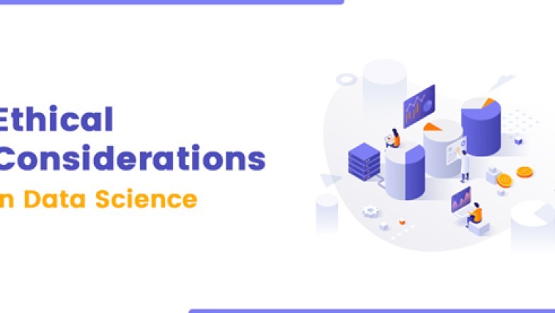 Ethical Considerations in Data Science