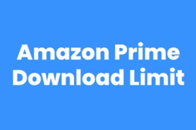 How to Get Rid of Amazon Prime Download Limit 2025
